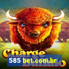 585 bet.com.br